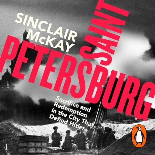 Saint Petersburg By Sinclair McKay